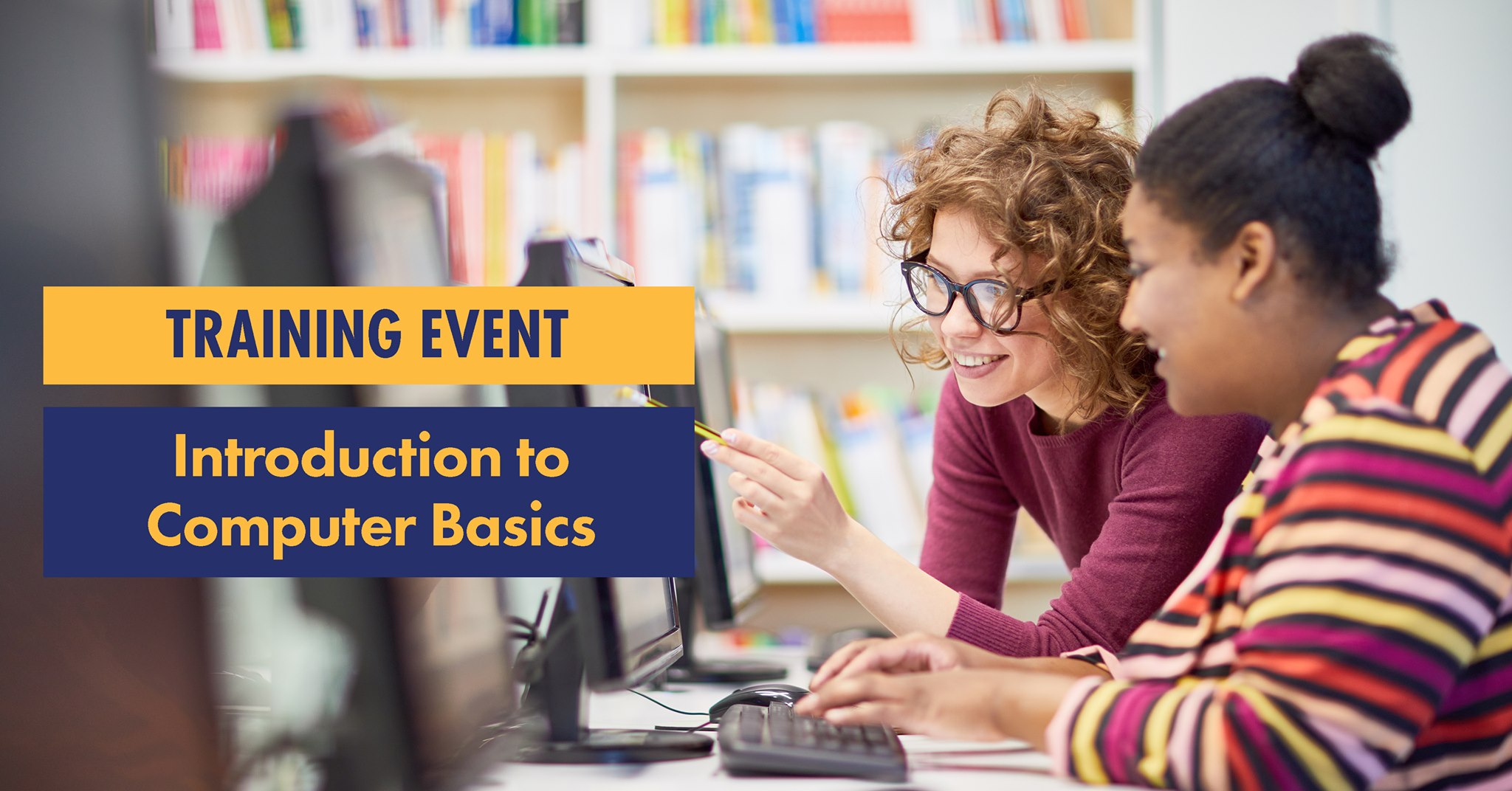 In Person Training Intro to Computer Basics