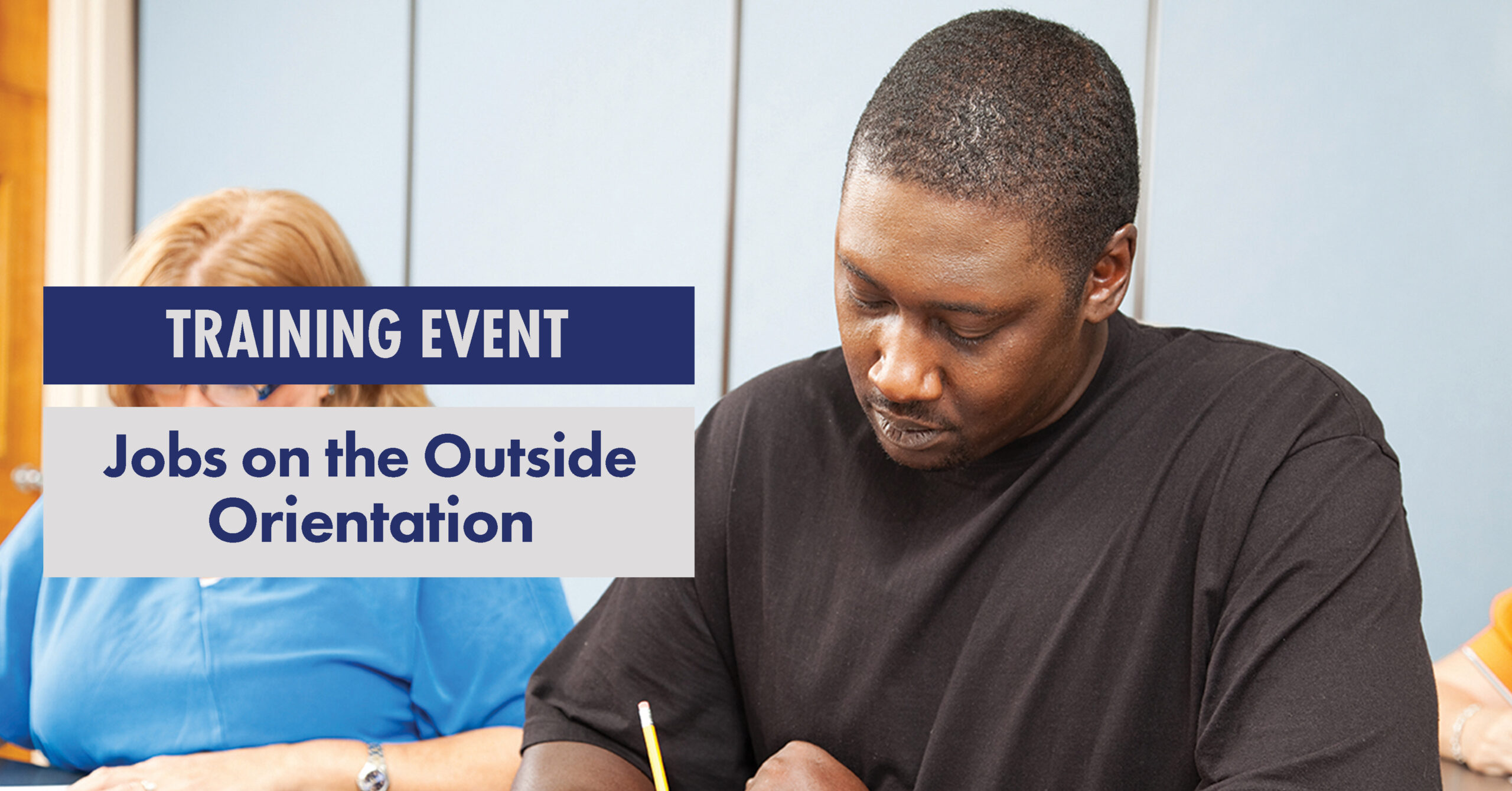 Training event: Jobs on the Outside