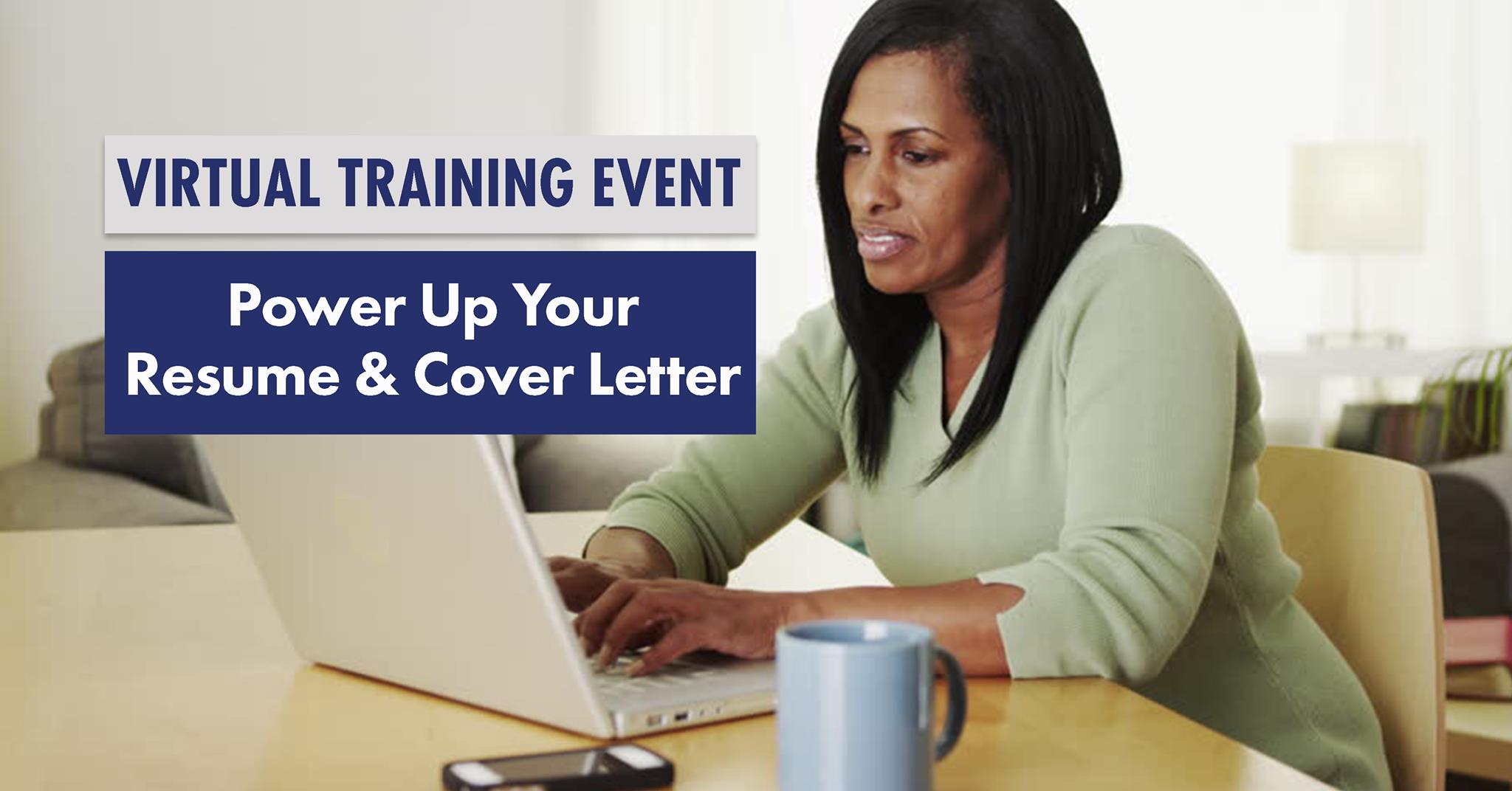Virtual Training Event: Power Up Your Resume & Cover Letter