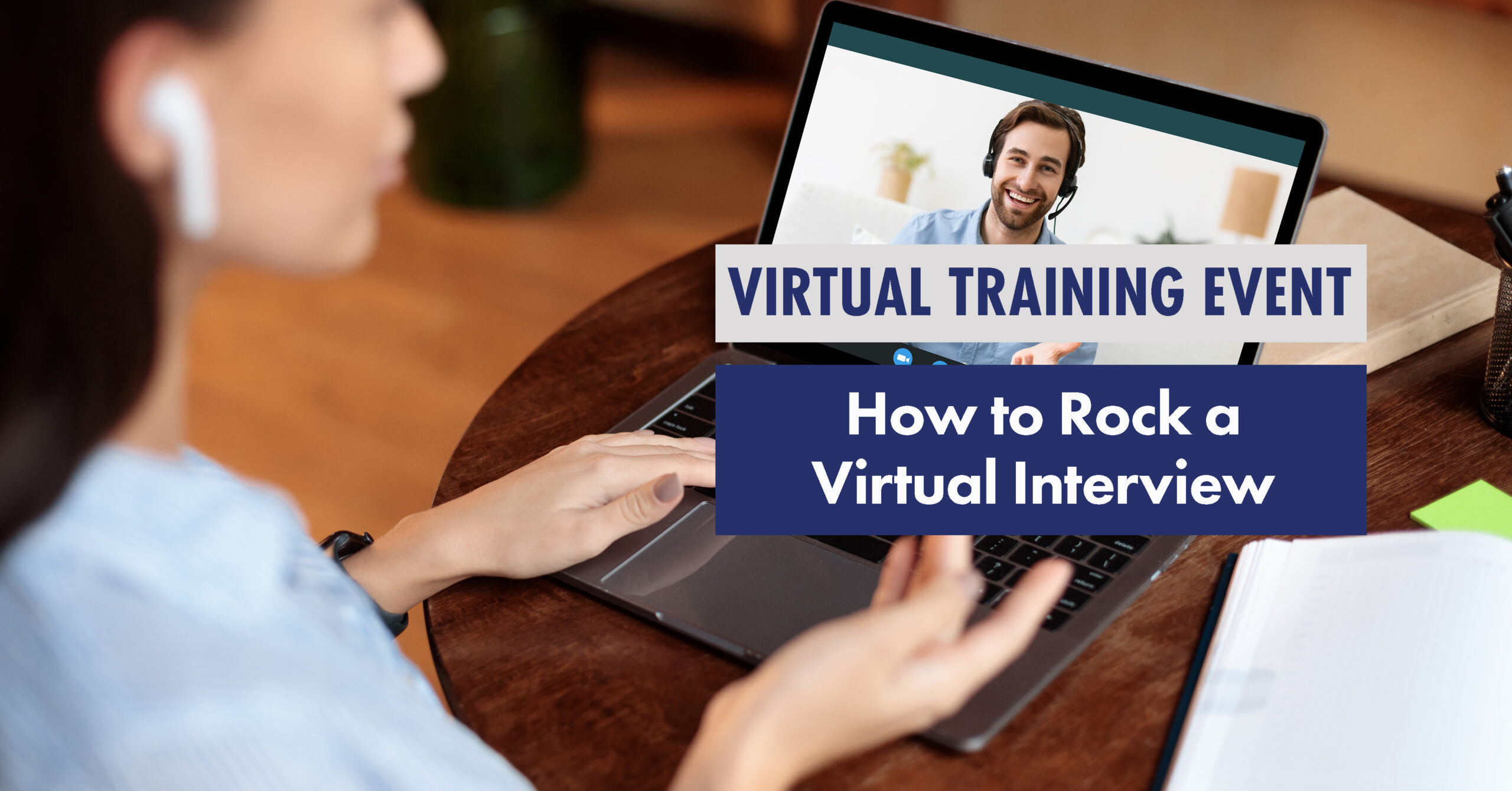 Virtual Training Event: How to Rock a Virtual Interview