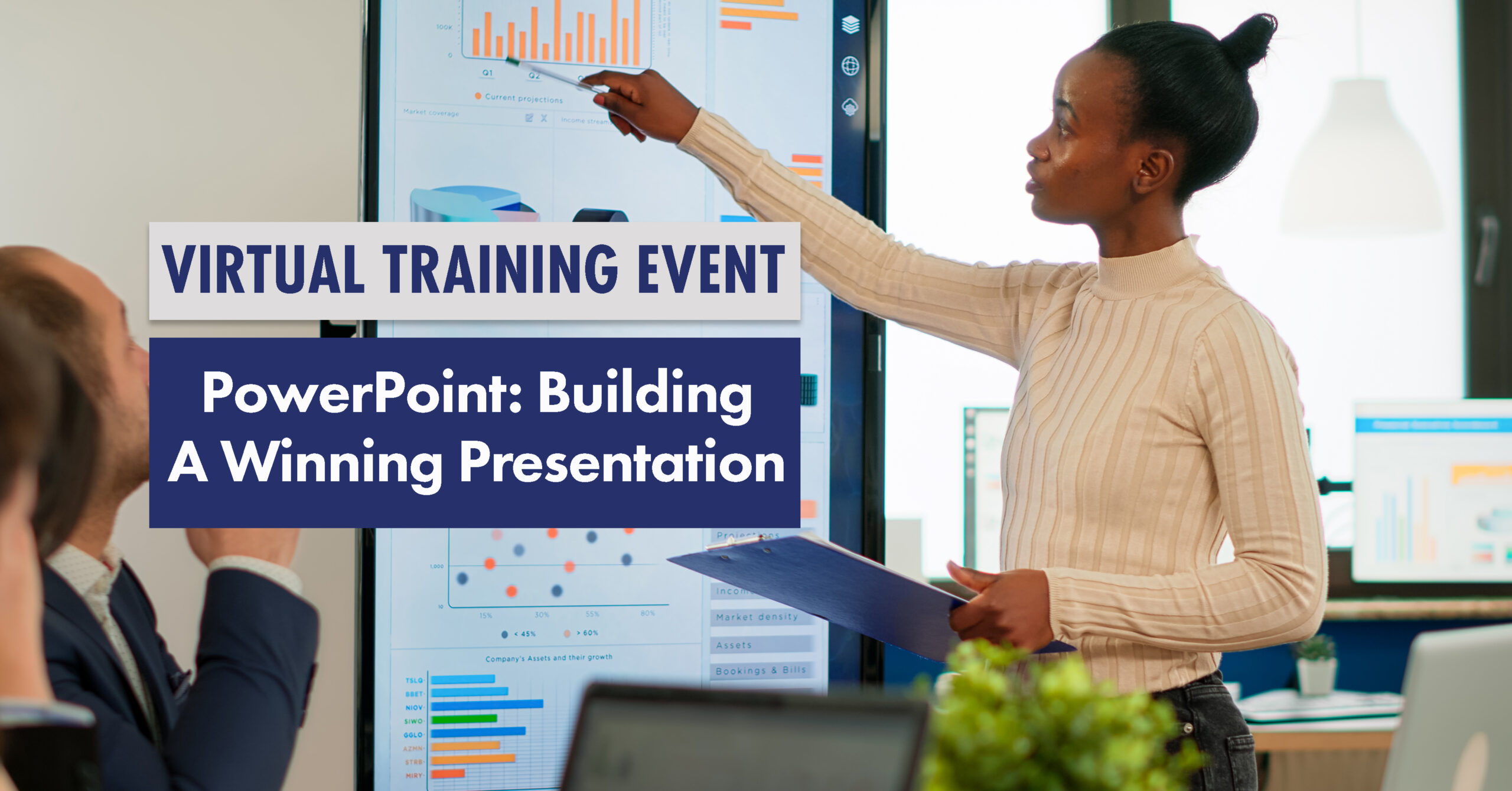 Virtual Training Event: PowerPoint: Building A Winning Presentation