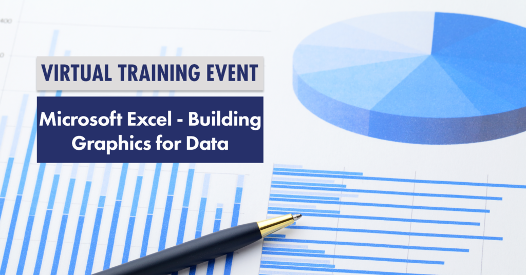 Virtual Training Event: Microsoft Excel - Building Graphics for Data ...