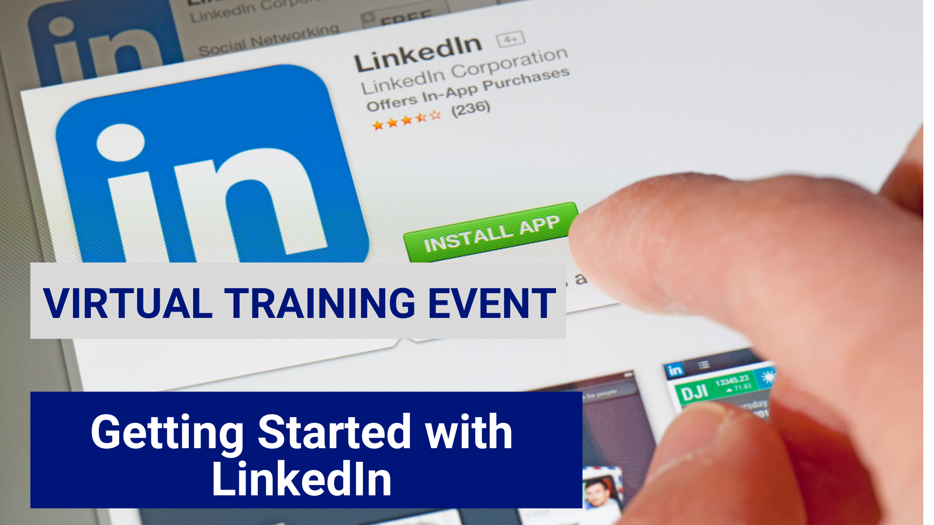 Virtual Training Event Getting started with LinkedIn