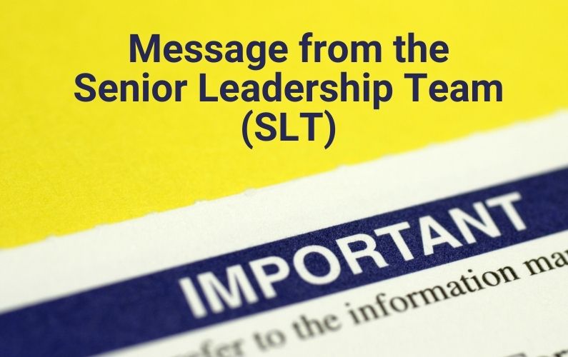 A message from the Senior Leadership Team SLT