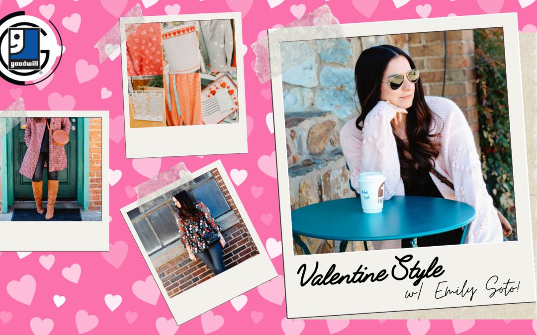 Valentine’s Style at Triad Goodwill