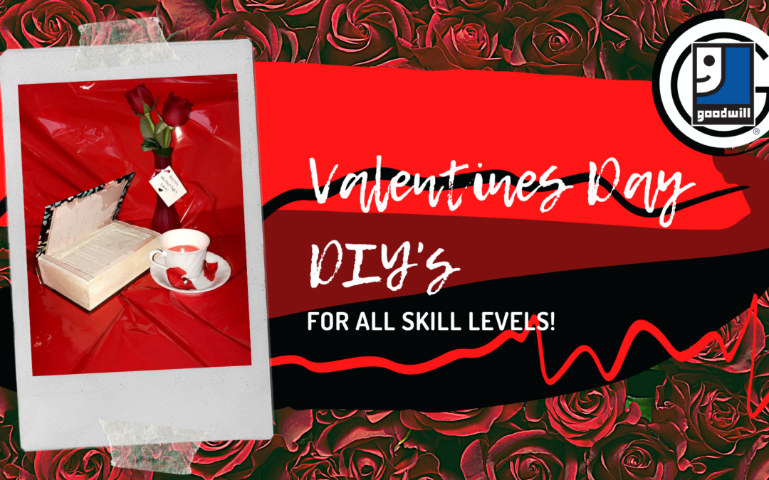 Valentine’s Day DIY’s For All Skill Levels!