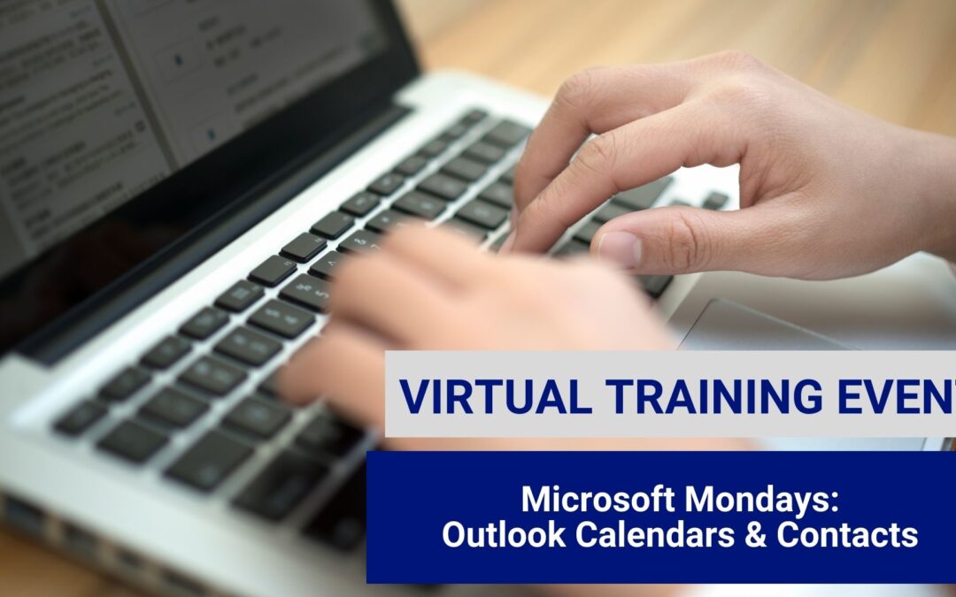 Microsoft Mondays: Outlook Calendars & Contacts