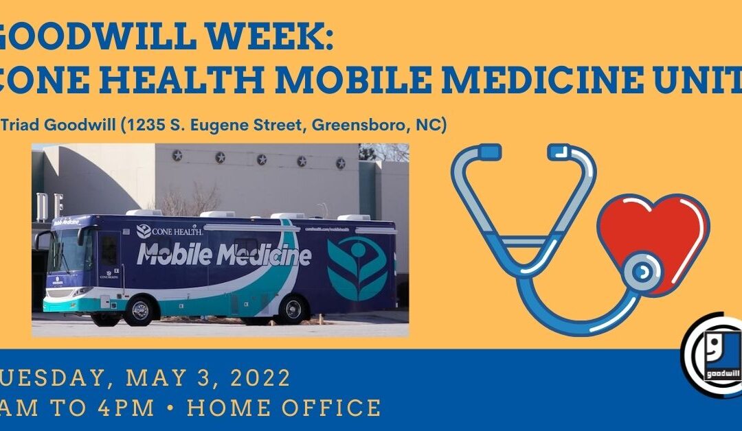 Goodwill Week: Cone Health Mobile Medicine Unit