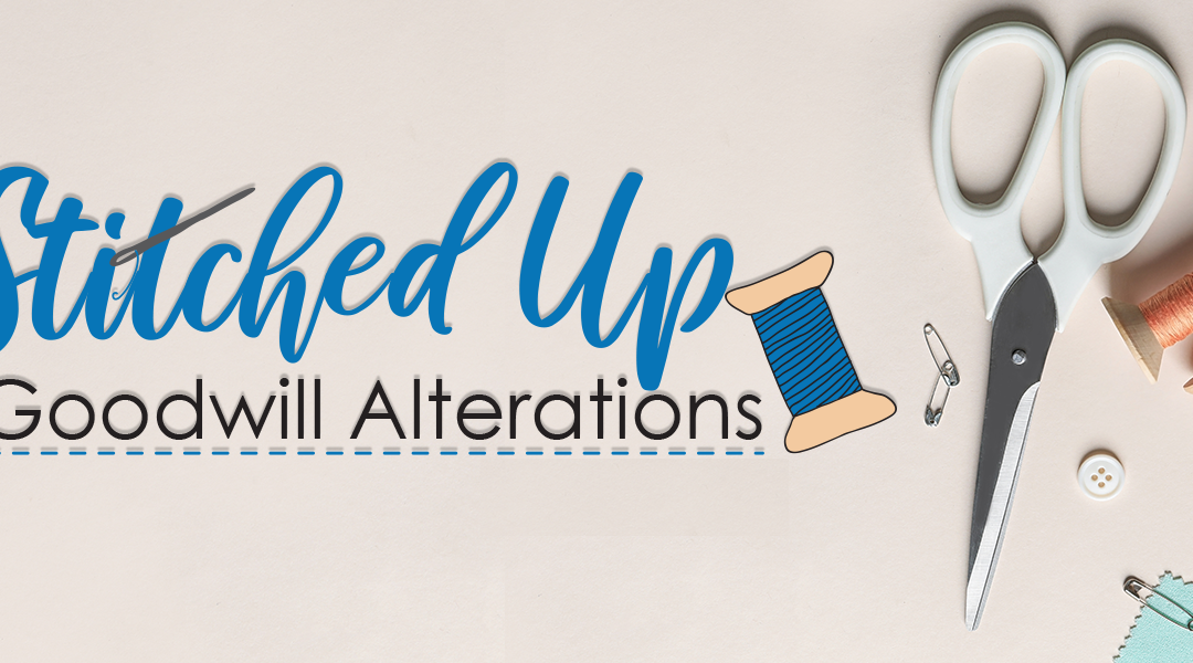 Stitched Up January: Goodwill Alterations with Chanté Gibbs