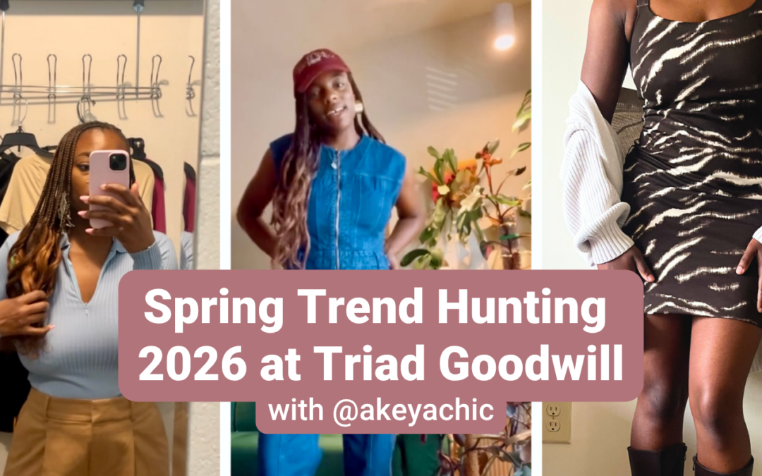 Spring Trend Hunting 2026 at Triad Goodwill
